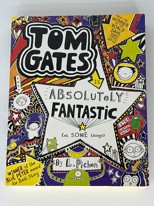 Tom Gates is Absolutely Fantastic (at some things) (Tom Gates Book5)