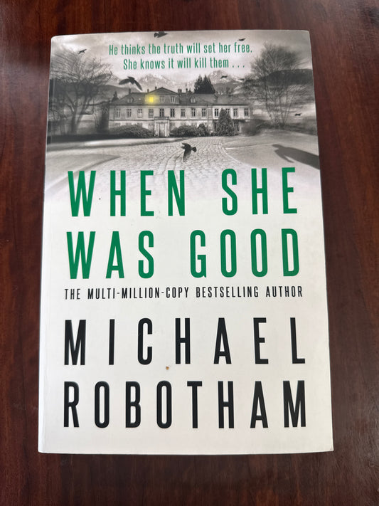 When She Was Good (Cyrus Haven #2)