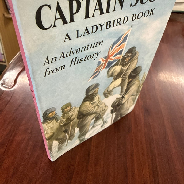 Captain Scott a Ladybird Adventure From History