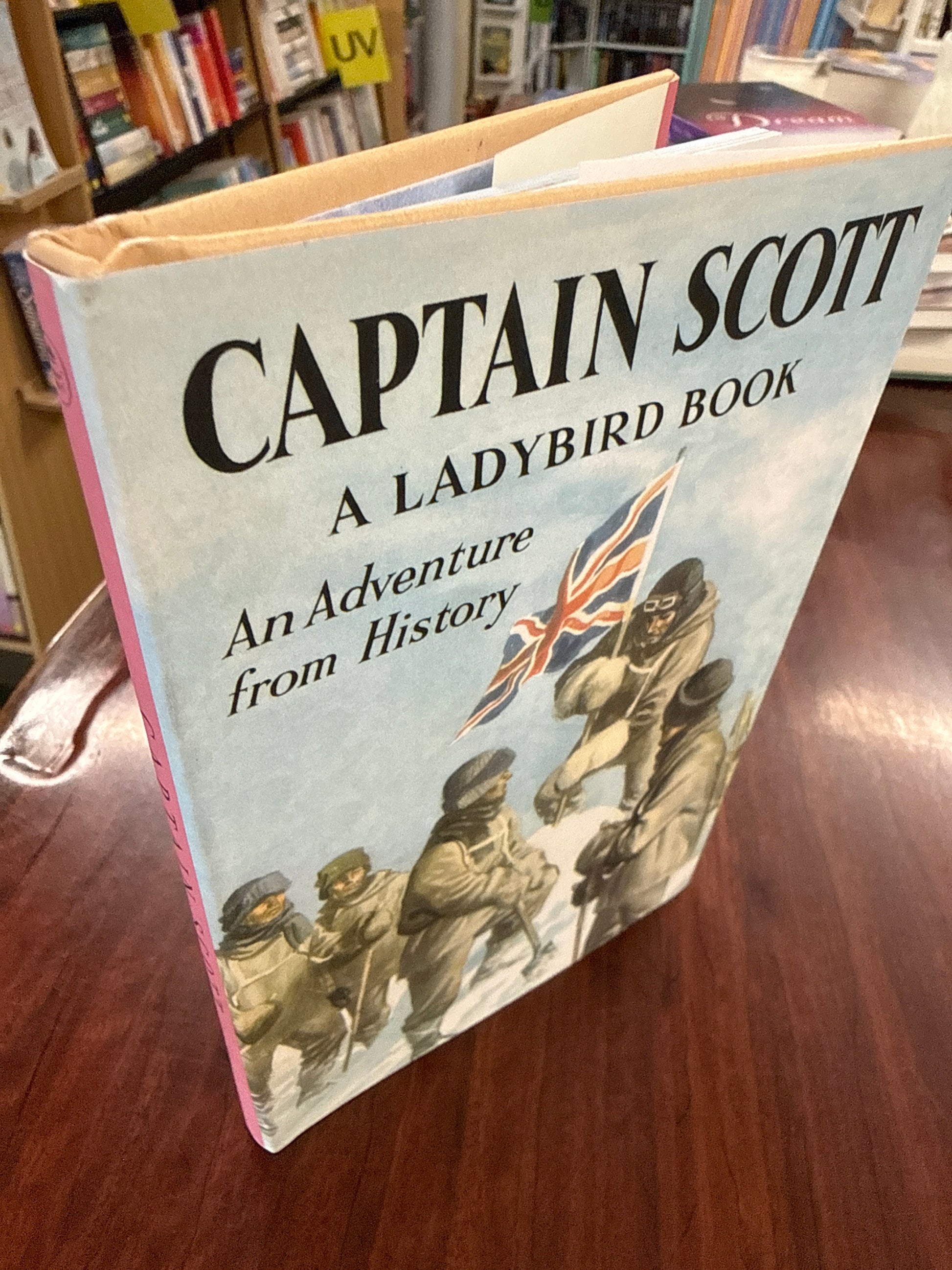 Captain Scott a Ladybird Adventure From History