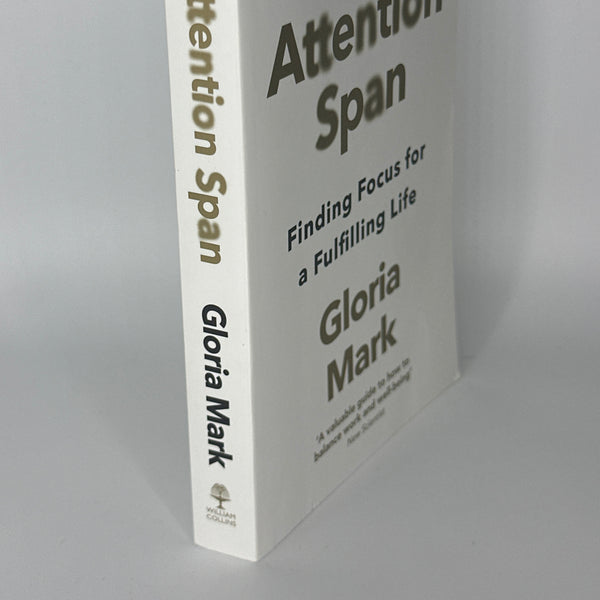 Gloria Mark Attention Span: Finding Focus for a Fulfilling Life actual spine used books sml