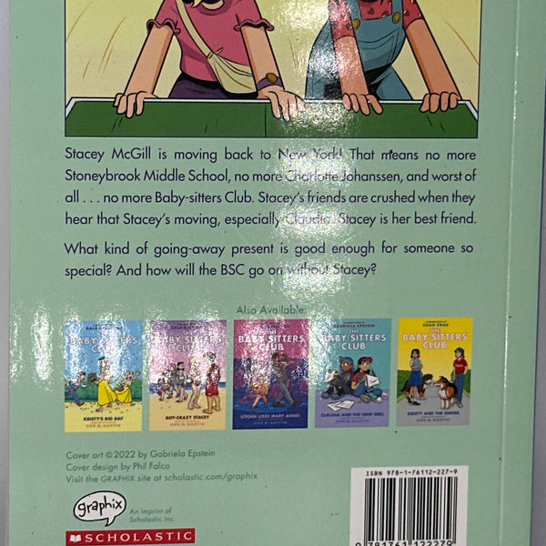 Good-Bye Stacey, Good-Bye: a Graphic Novel (the Baby-Sitters Club 11) (Babysitters Club Graphix) back cover image