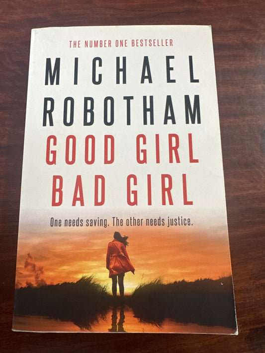 Michael Robotham Good Girl Bad Girl front cover