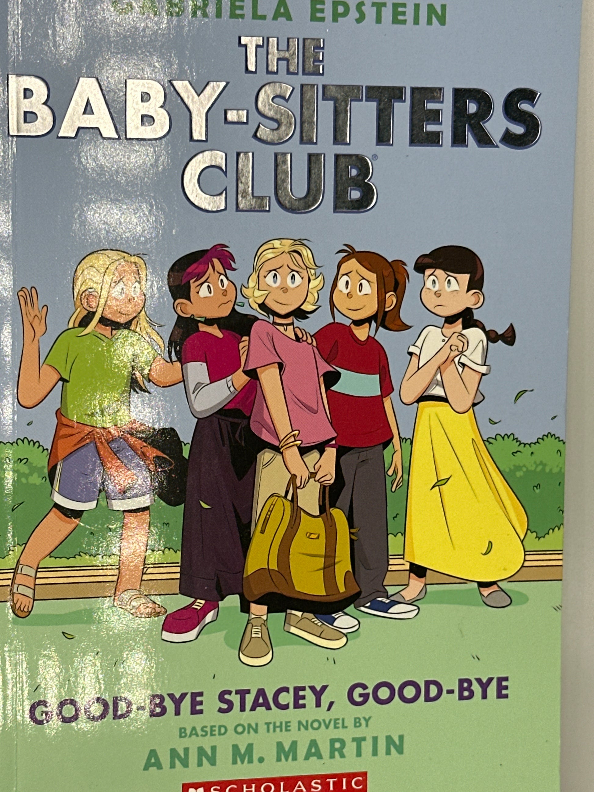 Good-Bye Stacey, Good-Bye: a Graphic Novel (the Baby-Sitters Club 11) (Babysitters Club Graphix) front cover used books