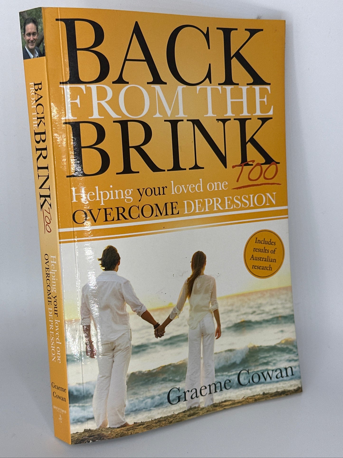 Graeme Cowan Back from the Brink Too: Supporting Your Loved Ones Overcoming Depression actual front cover used books