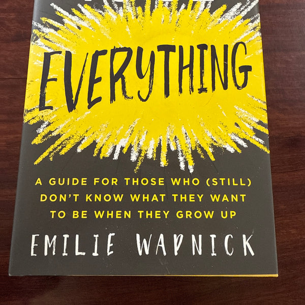 Emilie Wapnick How to Be Everything cover