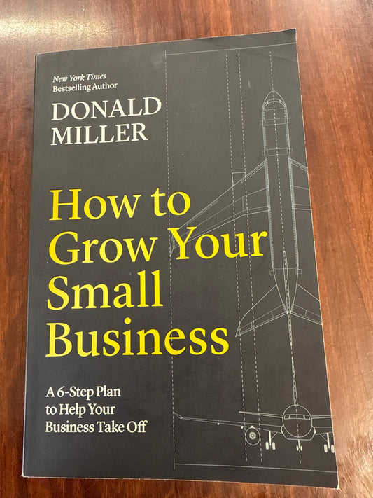 Donald Miller How to Grow Your Small Business front cover