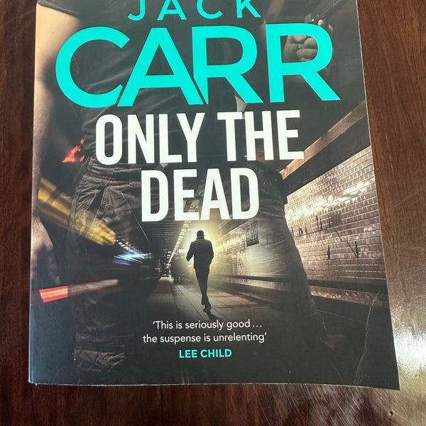 Only the Dead