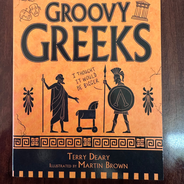 groovy greeks (horrible histories 25th anniversary edition)
