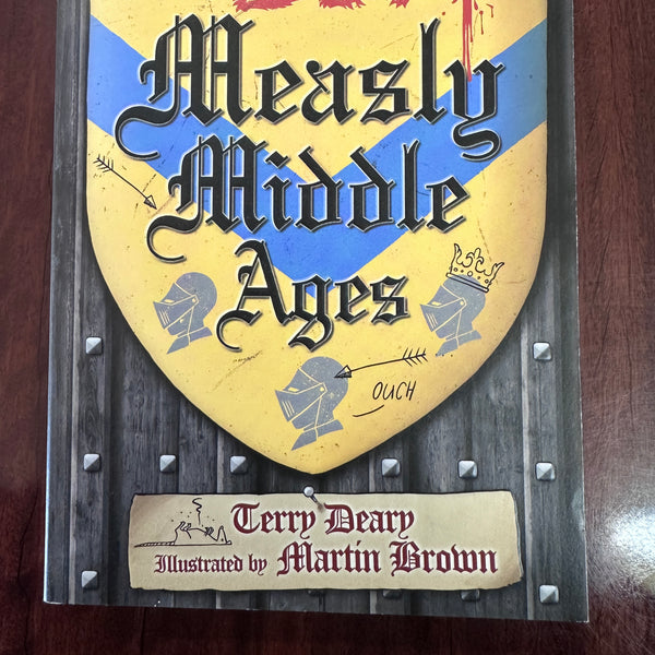 Measly Middle Ages (Horrible Histories 25th Anniversary Edition)