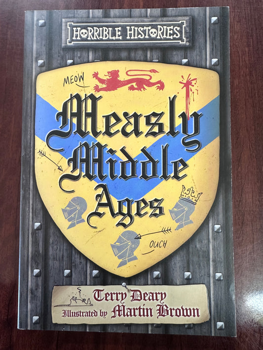 Measly Middle Ages (Horrible Histories 25th Anniversary Edition)