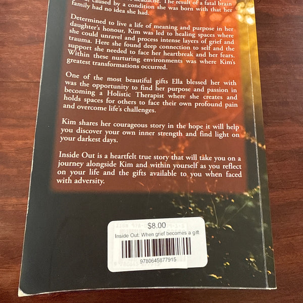Inside Out: When grief becomes a gift back cover