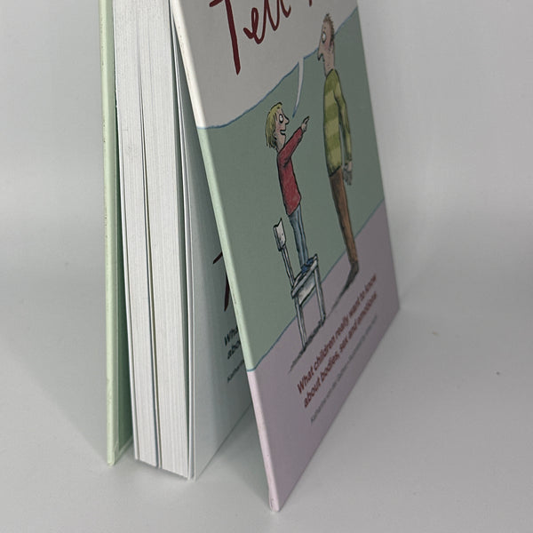 Katharina von der Gathen Tell Me: What Children Really Want to Know about Bodies, Sex, and Emotions actual spine used books