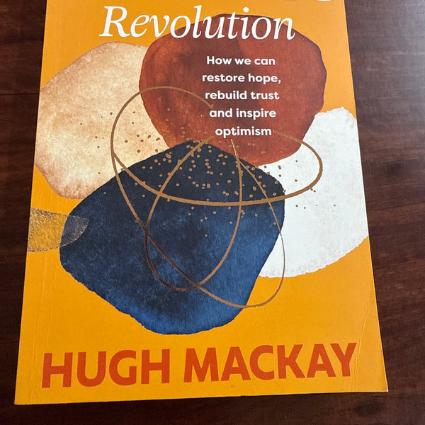 Hugh Mackay Kindness Revolution cover