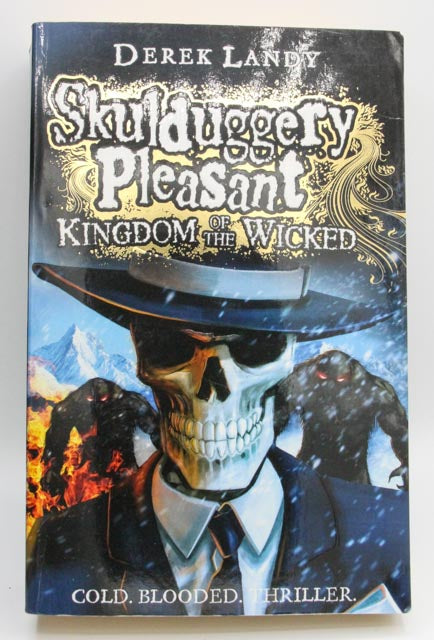 Derek Landy Kingdom of the Wicked Skulduggery Pleasant front cover used books