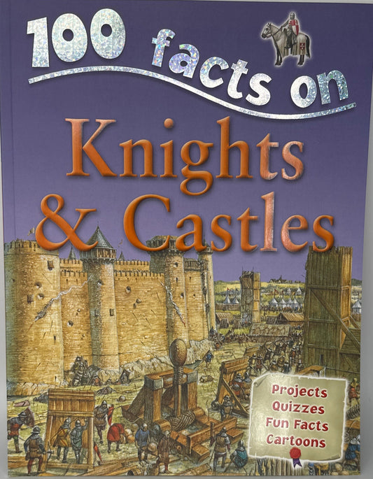 Knights & Castles (100 Facts) front cover used books