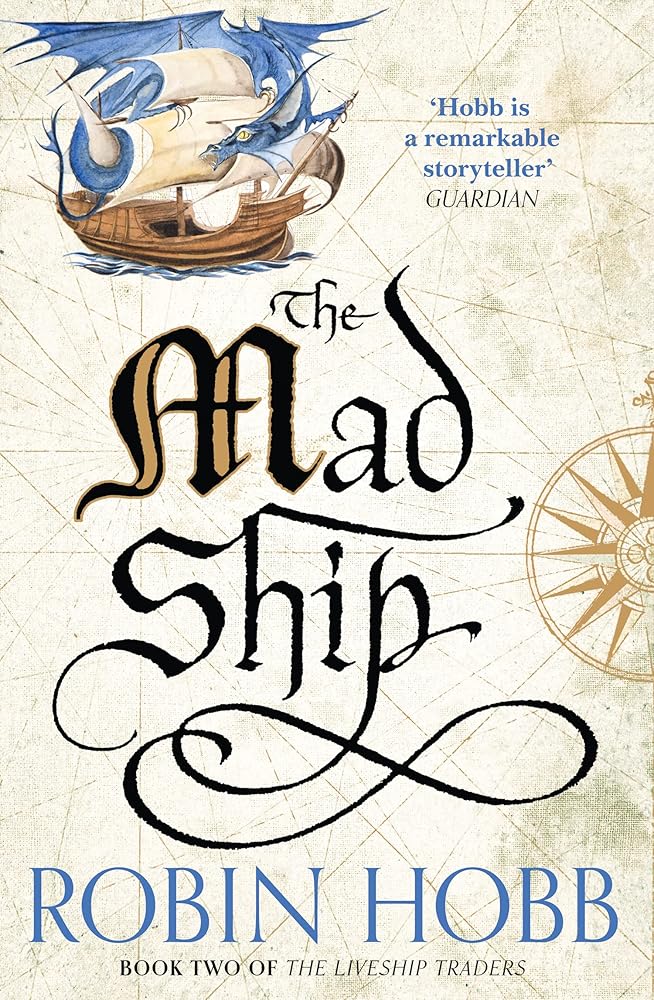 The Mad Ship (The Liveship Traders) cover image