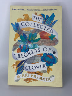 The Collected Regrets of Clover