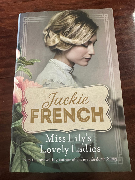 Jackie French Miss Lily's Lovely Ladies (Miss Lily, #1)  cover image