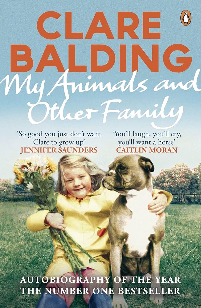 Clare Balding My Animals & Other Family cover image