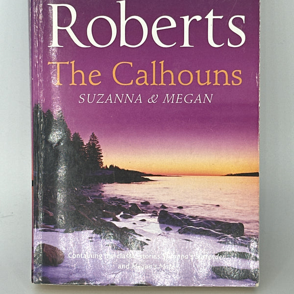 Nora Roberts The Calhouns: Suzanna and Megan (Silhouette Single Title) actual front cover used books