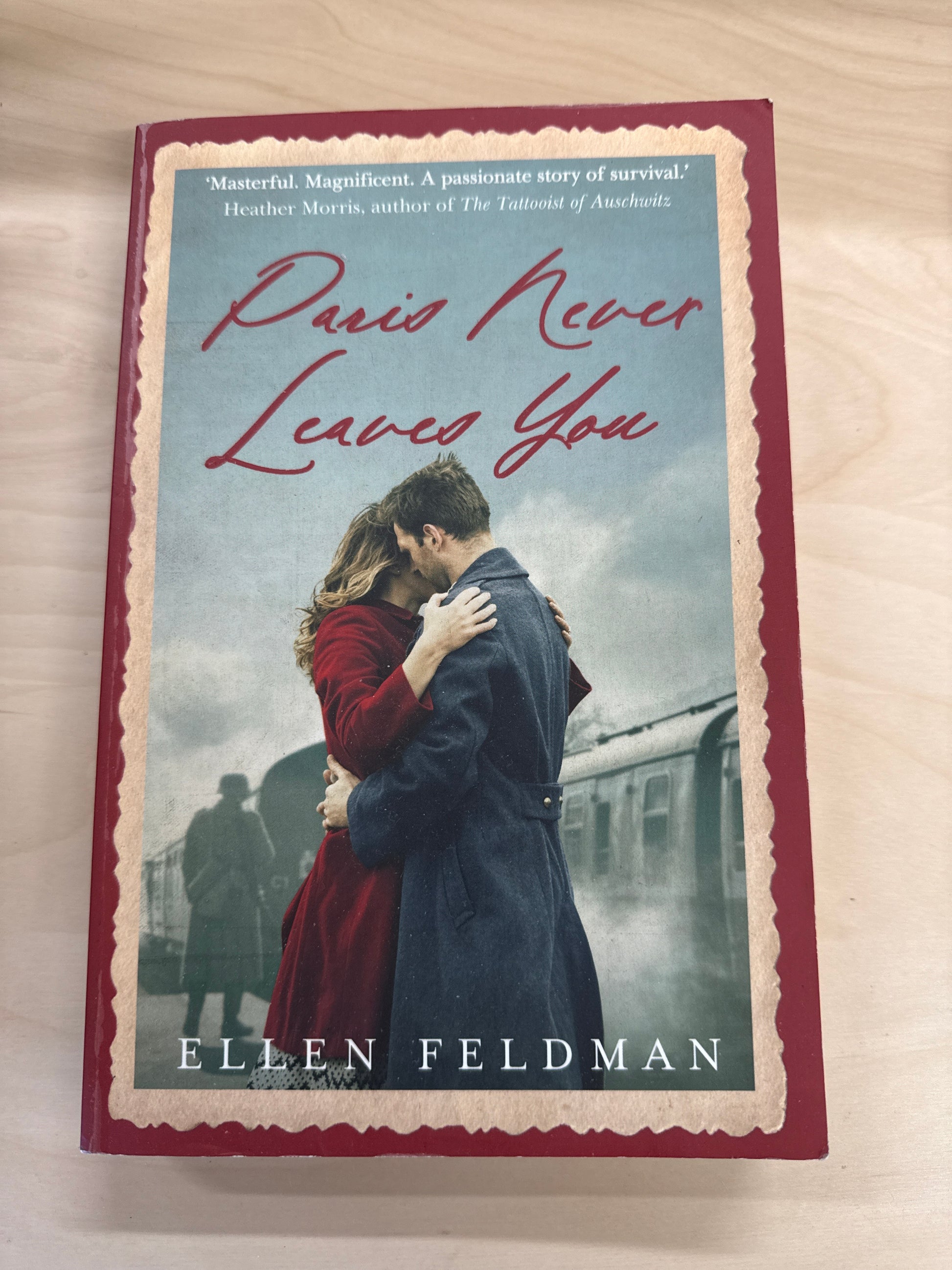 Ellen Feldman Paris Never Leaves You front cover