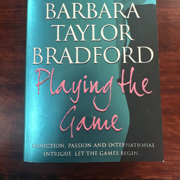 Barbara Taylor Bradford Playing the Game cover