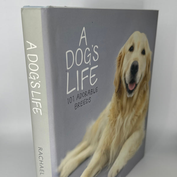 Rachael Hale A Dog's Life 101 Adorable Breeds spine used books
