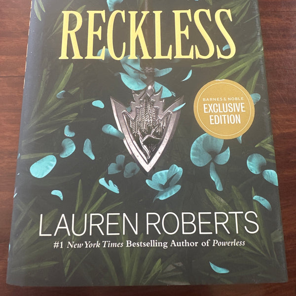 Lauren Roberts Reckless (The Powerless Trilogy Book2) (Barnes & Noble Exclusive Edition Hardcover) front cover