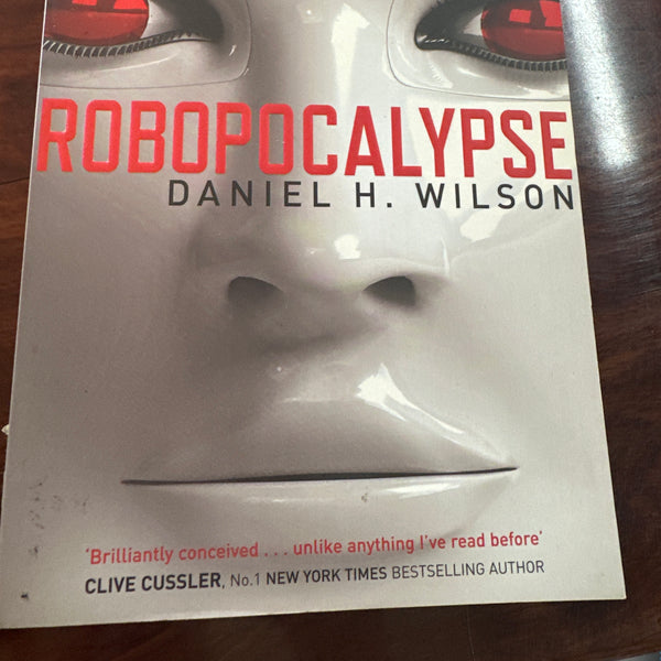 Robopocalypse by Daniel H Wilson front cover