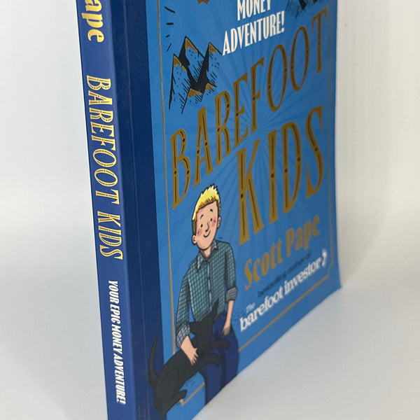 Scott Pape Barefoot Kids: The new #1 bestseller from the Barefoot Investor actual spine used books