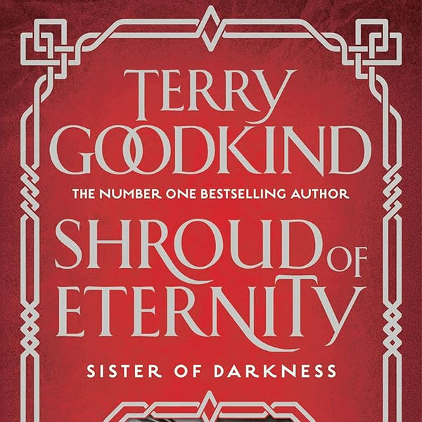 Terry Goodkind Shroud Of Eternity - Sister of Darkness cover image