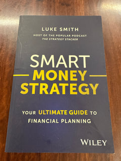 Smart Money Strategy: Your Ultimate Guide to Financial Planning