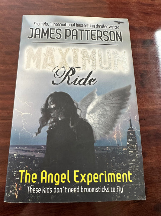 James Patterson The Angel Experiment (Maximum Ride, Book 1) front cover image