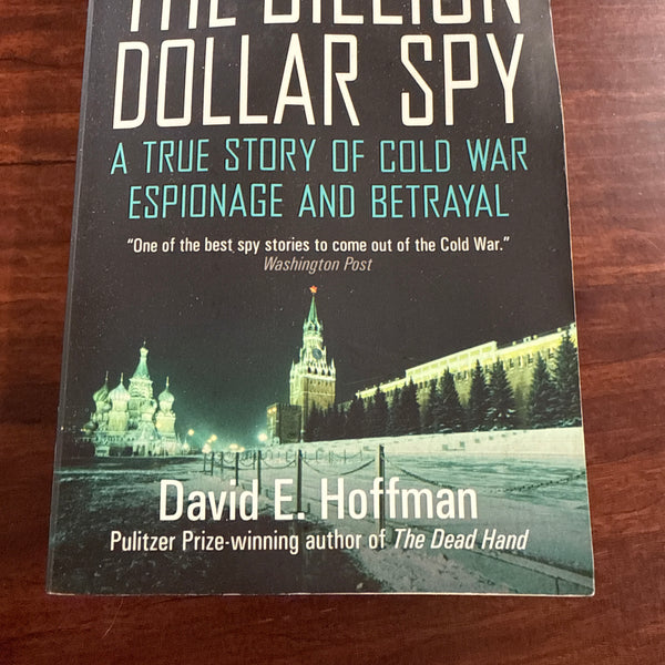 David E Hoffman The Billion Dollar Spy front cover