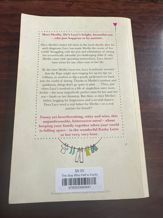 Kathy Lette The Boy Who Fell To Earth back cover