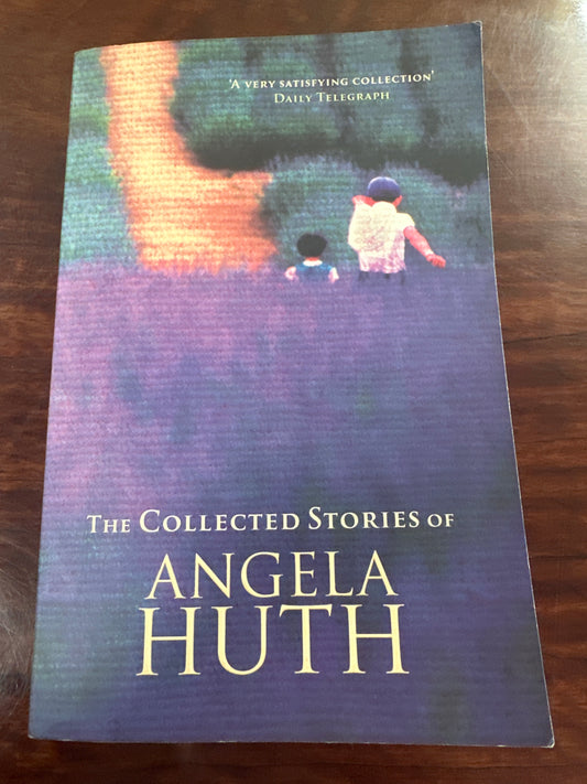 The Collected Stories of Angela Huth front cover image