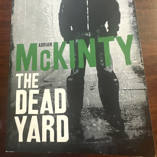 Adrian McKinty The Dead Yard front cover image