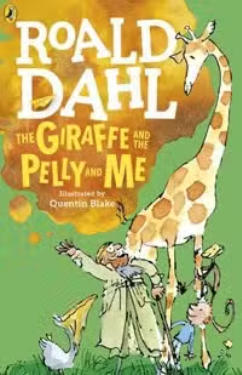 The Giraffe and the Pelly and Me Front Cover