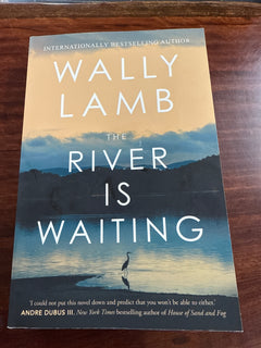 The River Is Waiting