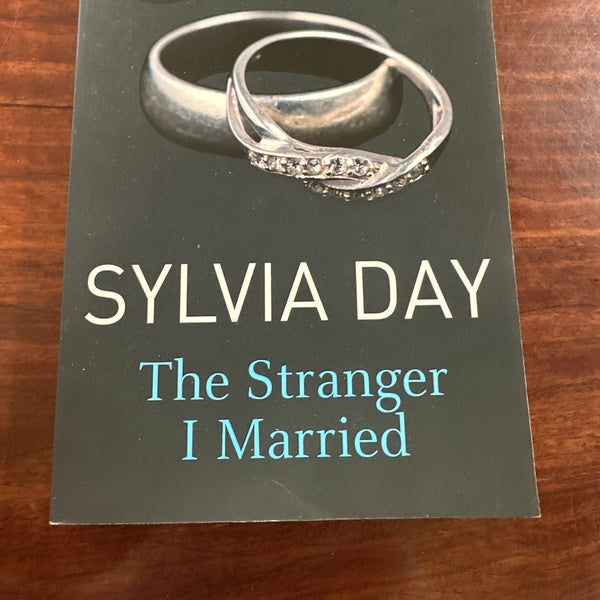 Sylvia Day The Stranger I Married Cover