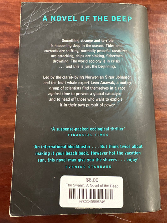 The Swarm: A Novel of the Deep by Frank Schatzing back cover