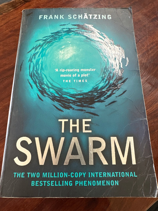The Swarm: A Novel of the Deep by Frank Schatzing cover