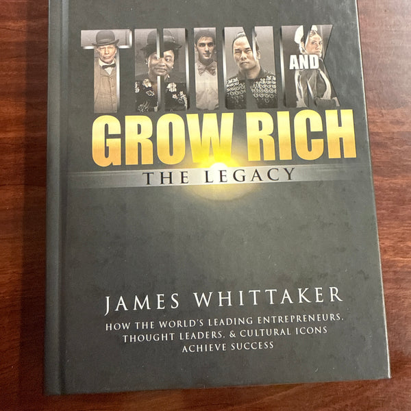 James Whittaker Think Grow Rich Legacy cover