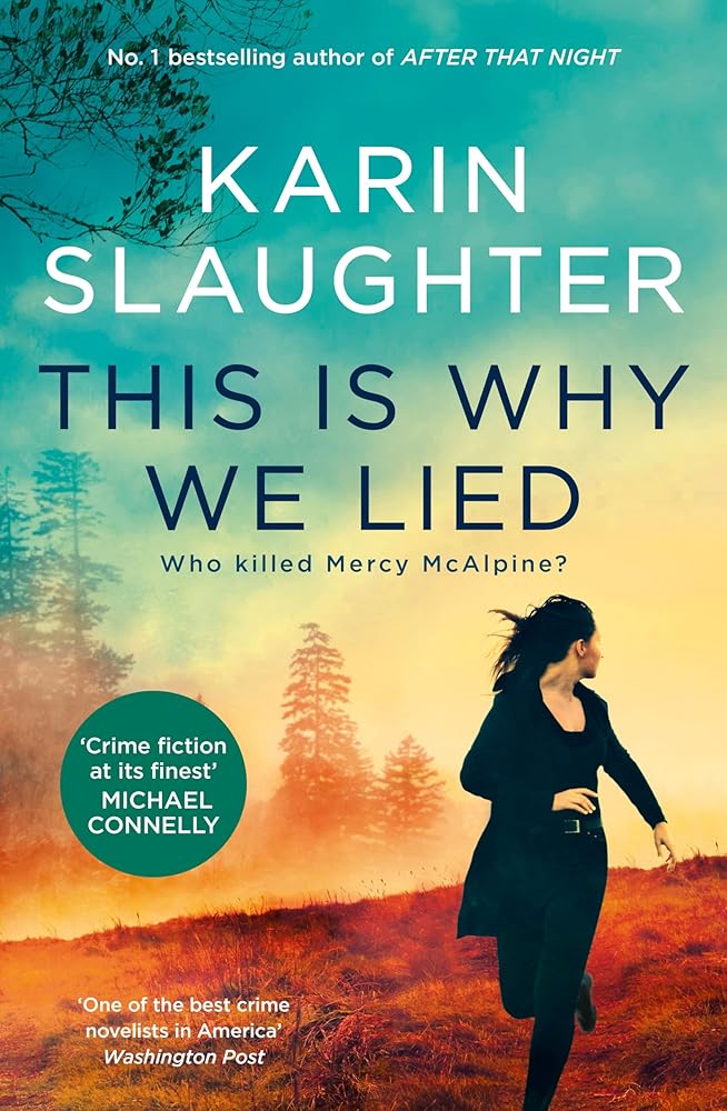Karin Slaughter This Is Why We Lied cover image
