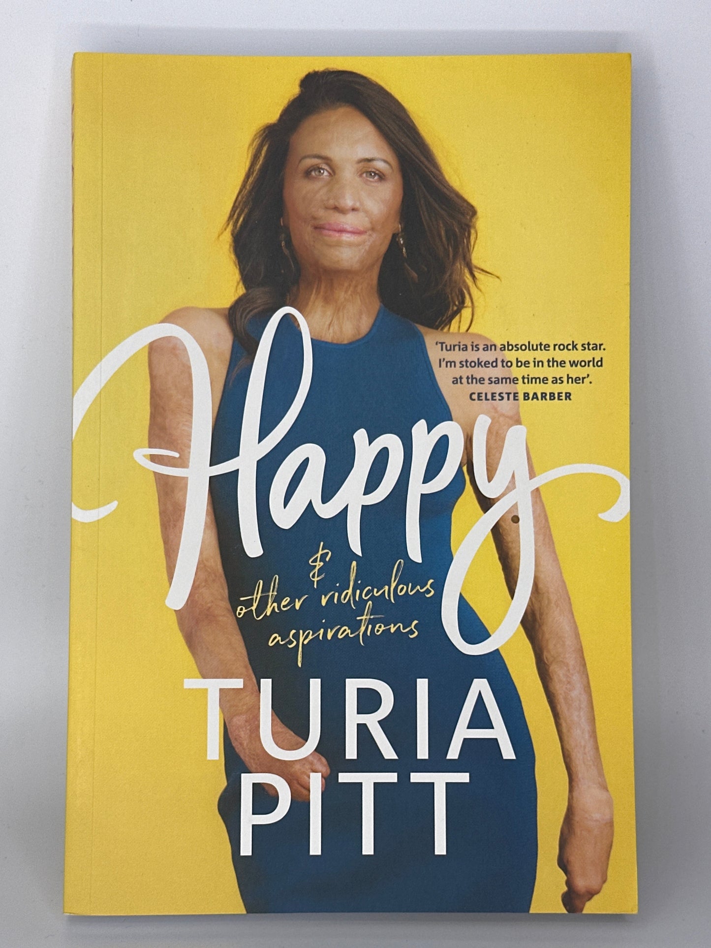 Turia Pitt Happy and Other Ridiculous Aspirations actual front cover used books