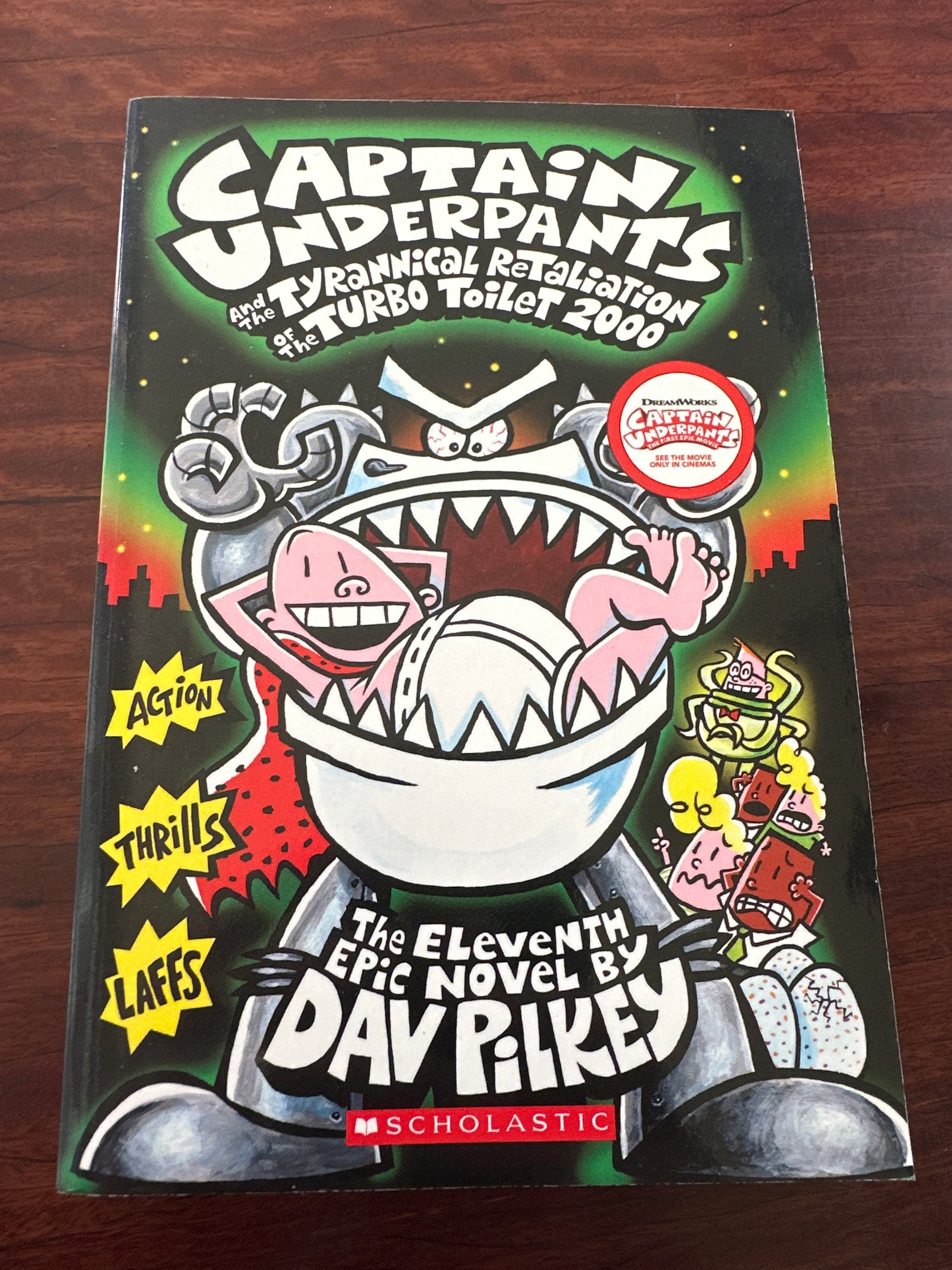 Dav Pilkey Captain Underpants and the Tyrannical Retaliation of the Turbo Toilet 2000 front cover image