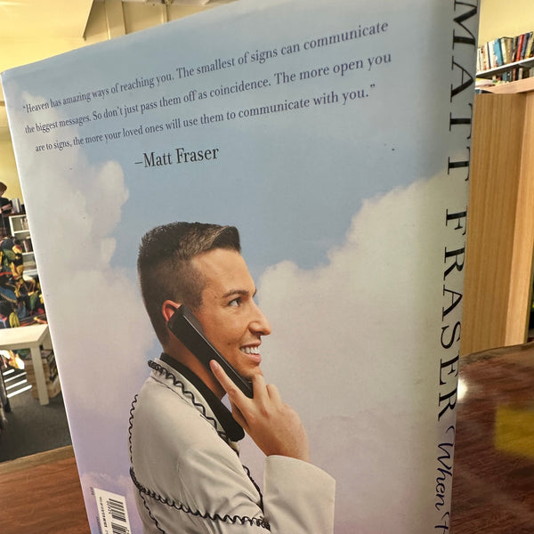 Matt Fraser When Heaven Calls: Life Lessons from America's Top Psychic Medium back cover image
