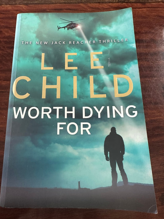 Lee Child Worth Dying For front cover image
