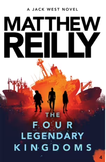 The Four Legendary Kingdoms (Jack West Jr #4)